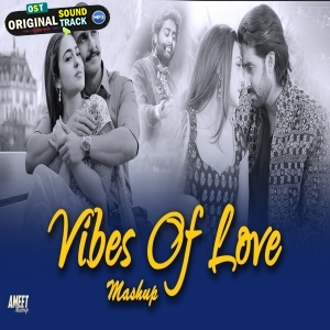 Vibes of Love Mashup Best Of Arijit Singh 2024