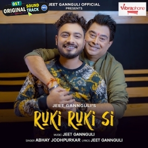 Ruki Ruki Si - Abhay Jodhpurkar