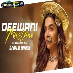 Deewani Mastani Bollywood Slap House (Remix) DJ Dalal London