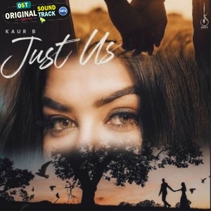 Just Us - Kaur B