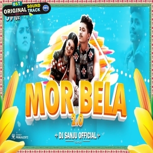 Mor Bela 2.0 Dance Ultimate 2024 Remix - Dj Sanju Official