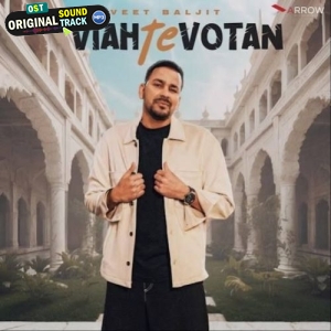 Viah Te Votan - Veet Baljit