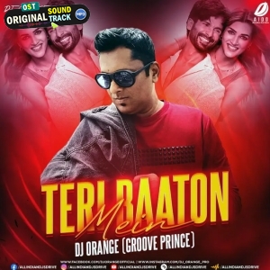 Teri Baaton Mein (Remix) - DJ Orange
