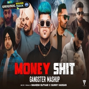 Gangster Mashup 2024 Mahesh Suthar