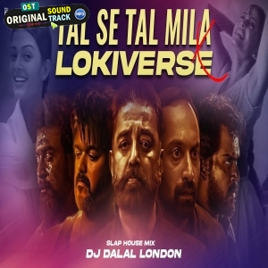 Lokiverse Vs Taal Bollywood Slap House Car Music Bassboosted Remix - DJ Dalal London