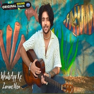 WhatsApp Ke Zamane Mein - Siddharth Slathia