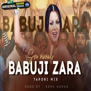 Babuji Zara Dheere Chalo Tapori Mix DJ ADDY