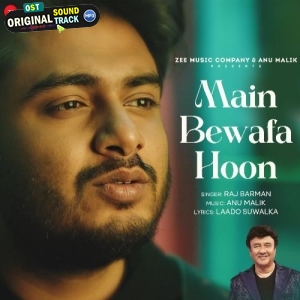Main Bewafa Hoon