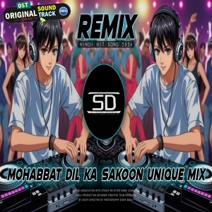 Mohabbat Dil Ka Sakoon Dj Remix by SD STYLE UNIQUE MIX