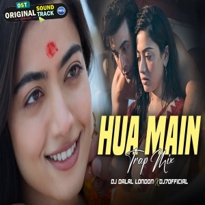 Hua Main Trap Remix DJ Dalal London X DJ7OFFICIAL