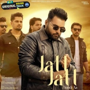 Jatt Jatt Hundi Aa - Gulab Sidhu
