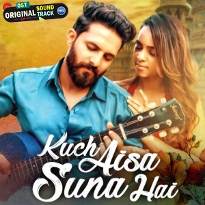 Kuch Aisa Suna Hai