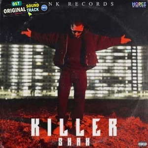 Killer - SHAH
