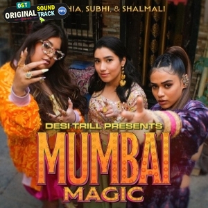 Mumbai Magic - Desi Trill