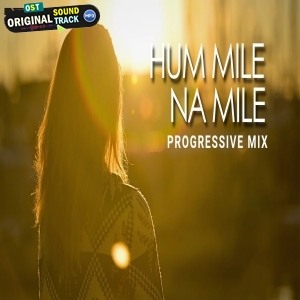 Hum Hain Is Pal Yahan Progressive Remix by Debb