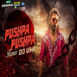 Pushpa Pushpa Drill x Tapori x Trap Remix DJ Umi