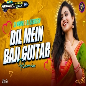 Dil Mein Baji Guitar Dance Fire 2024 Remix - DJ Manik
