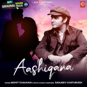 Aashiqana - Mohit Chauhan