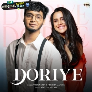 Doriye - Varun Jain, Nikhita Gandhi