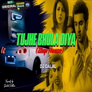 Tujhe Bhula Diya Remix Bollywood Slap House DJ Dalal London