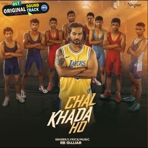 Chal Khada Ho - RB Gujjar