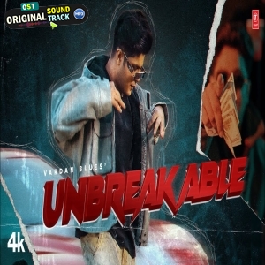 Unbreakable - Vardan Blues