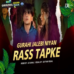 Gurahi Jalebi Niyan Rass Tapke Official Remix by Dj Kunal