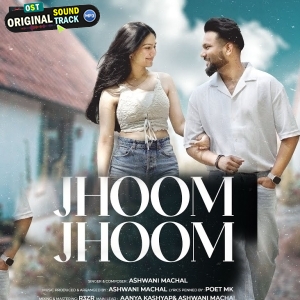 Aa Sang Tere Jhoom Jhoom - Ashwani Machal
