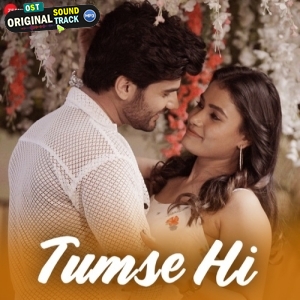 Tumse Hi - Pulkit Rajvanshi