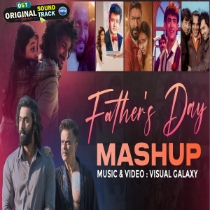 Fathers Day Special 2024 Bollywood Lofi Mashup - Visual Galaxy
