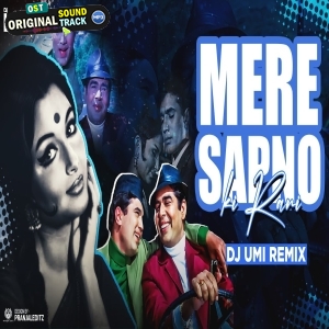 Mere Sapno Ki Rani Remix Dj Umi