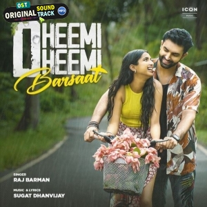 Dheemi Dheemi Barsaat - Raj Barman
