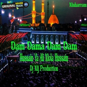 Dam Dama Dam Dam Hussain Ya Ali Mola Hussain - Muharram Qawwali Remix 2024 - Dj Mj Production