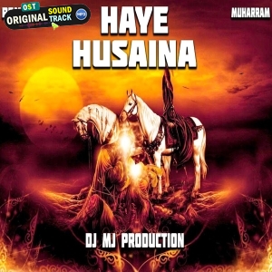 Haye Hussain Gham e Hussain Manana Bahut Zaroori Muharram Qawwali Remix 2024 Dj Mj Production