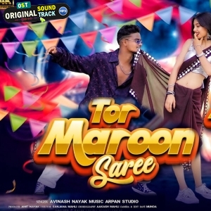 Tor Maroon Sarre Colur Gajab Lagela - Avinash Nayak