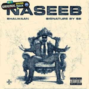 Naseeb - Bhalwaan
