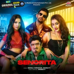 Senorita - Neeraj Shridhar