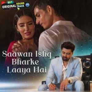 Saawan Ishq Bharke Laaya Hai - Utkarsh Singh