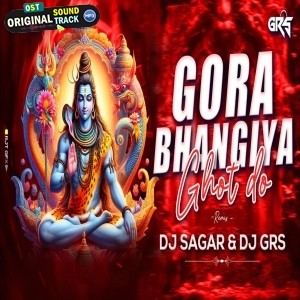 Gora Bhangiya Tum Ghot Do - Sawan Special 2k24 Remix - Dj Grs Jbp x Dj Sagar Maravi