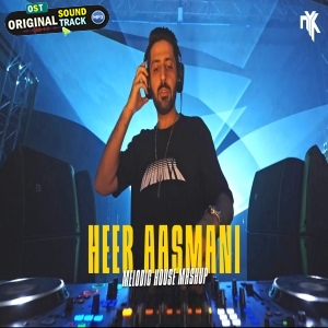 Meri Heer Aasmani - DJ NYK Mashup
