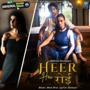 Heer Hai Royi - Shibani Kashyap