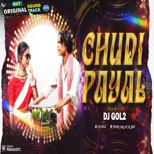 Chudi Payal Nagpuri Remix 2024 DJ GOL2