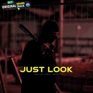 Just Look - Kaptaan