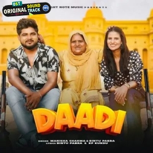 Daadi - Manisha Sharma, Bintu Pabra