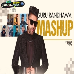 Guru Randhawa (Mashup) Non Stop Party Songs by Deejay Rax