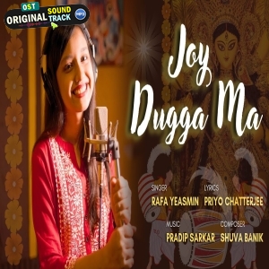 Joy Dugga Ma - Rafa Yeasmin