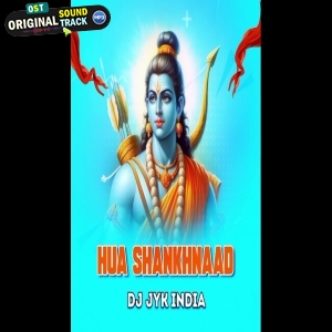Hua Shankhnaad - Dj Jyk India