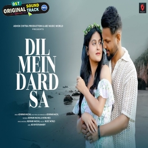 Dil Mein Dard Sa (New Version Cover Song) Ashwani Machal