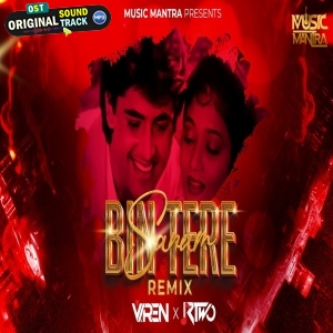 Bin Tere Sanam Remix Viren R Two