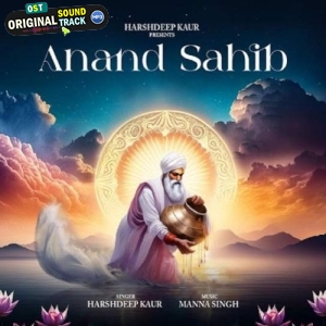 Anand Sahib (Path) - Harshdeep Kaur
